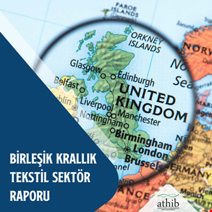 Birleşik Krallık Tekstil Sektör Raporu